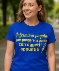 Maglietta divertente infermiera pagata per pungere