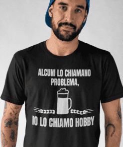 Maglietta divertente Io lo chiamo hobby