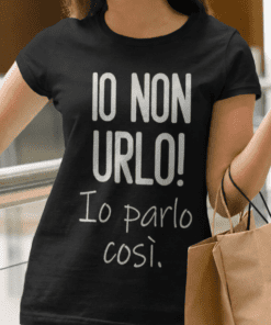 Maglietta divertente io non urlo