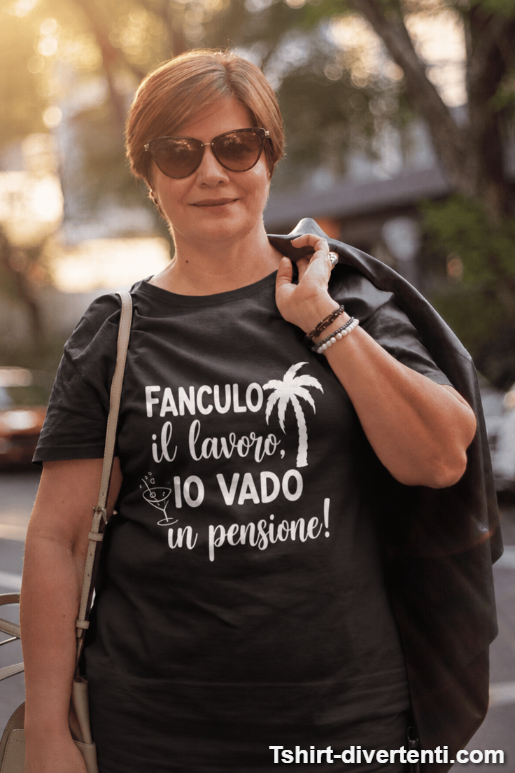 Maglietta divertente io vado in pensione