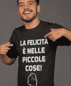 Maglietta divertente la felicità è nelle piccole cose