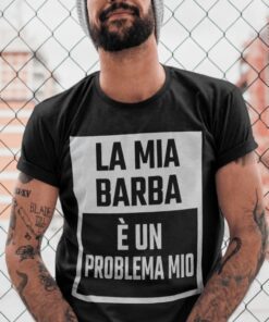 Maglietta divertente la mia barba mio problema