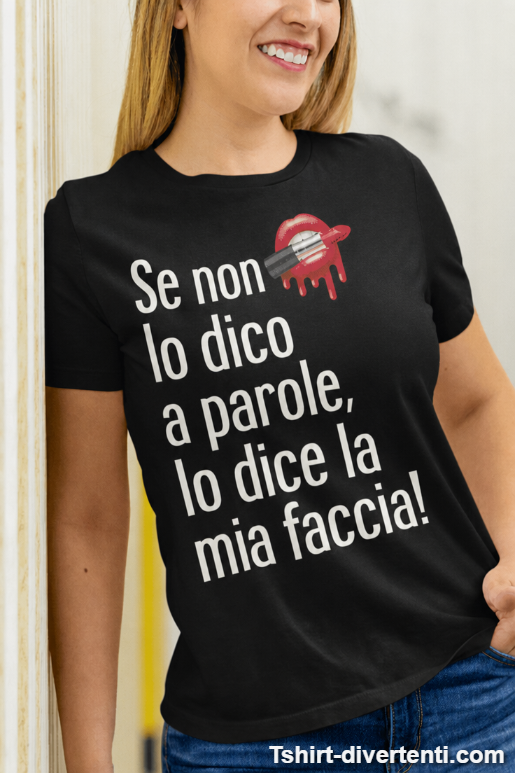 Maglietta divertente lo dice la mia faccia