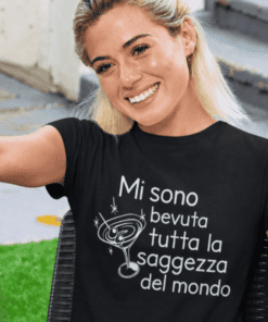 Maglietta divertente mi sono bevuta la saggezza
