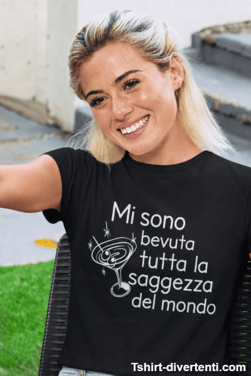 Maglietta divertente mi sono bevuta la saggezza