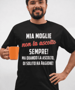 Maglietta divertente non ascolto sempre mia moglie