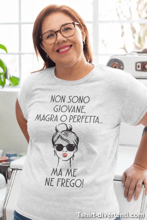 Maglietta divertente non sono perfetta me ne frego