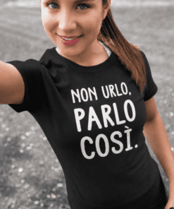 Maglietta divertente non urlo parlo così