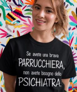 Maglietta divertente parrucchiera psichiatra