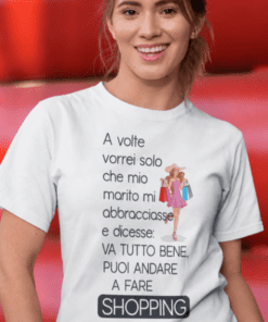 Maglietta divertente puoi andare a fare shopping