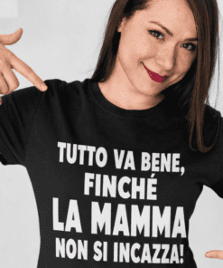 Maglietta divertente quando la mamma si incazza