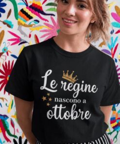 Maglietta divertente regine nate con mese a scelta