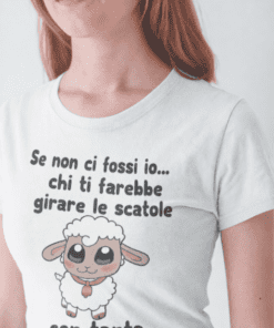 Maglietta divertente se non ci fossi io