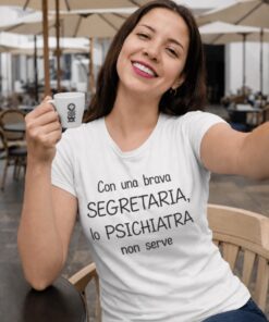 Maglietta divertente segretaria e psichiatra