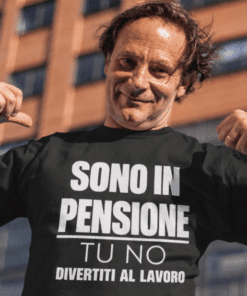 Maglietta divertente sono in pensione tu no