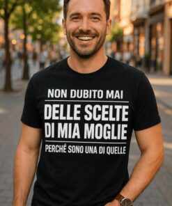 Maglietta divertente sono una scelta di mia moglie