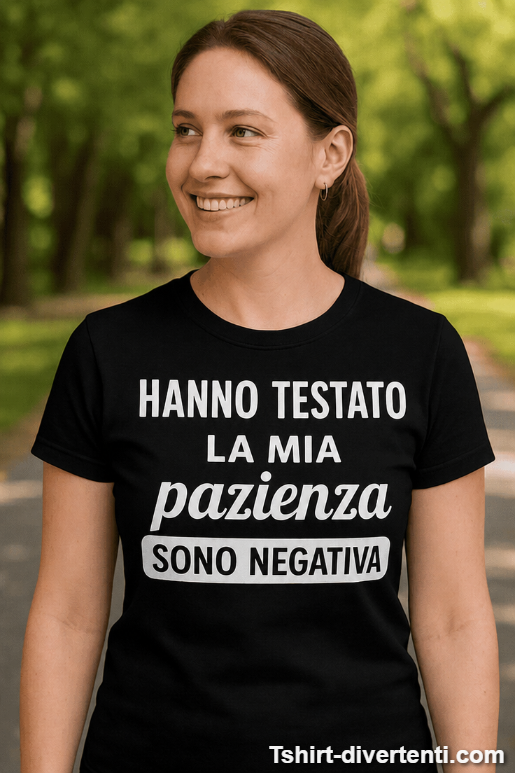 Maglietta divertente test della pazienza