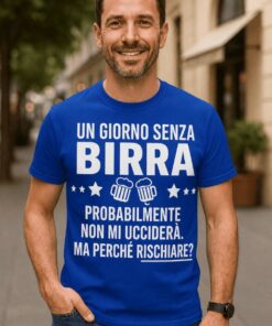 Maglietta divertente un giorno senza birra