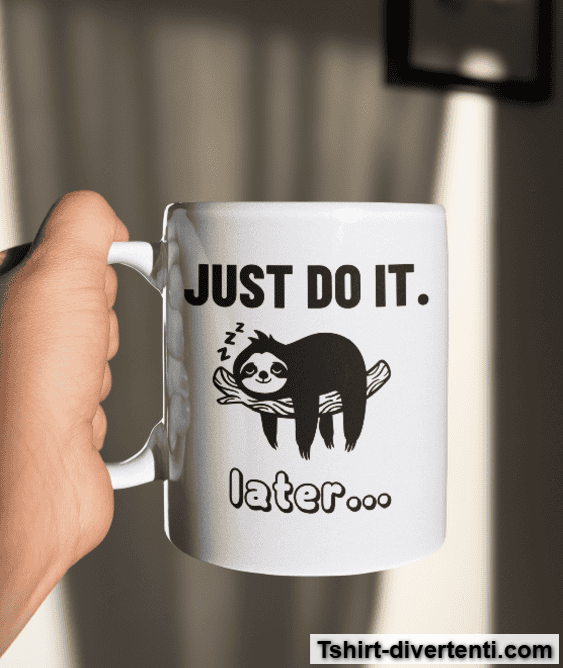 Tazza divertente Just Do It bradipo